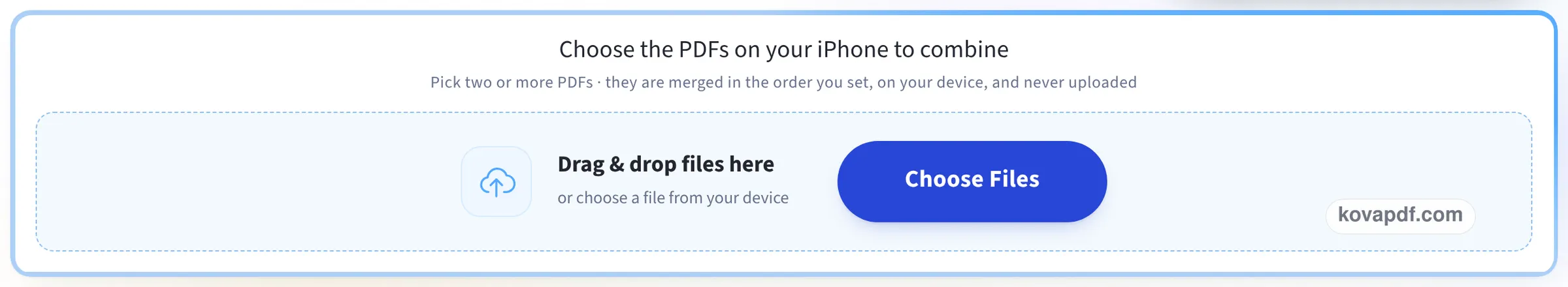 The upload box reading Choose the PDFs on your iPhone to combine, with a Choose Files button